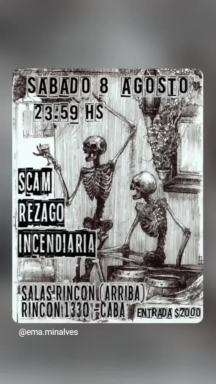 SCAM + REZAGO + INCENDIARIA + @ema.minalves