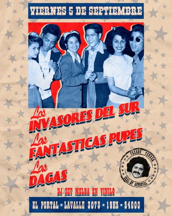 Las Pupes, Las Dagas, Los Invasores del Sur