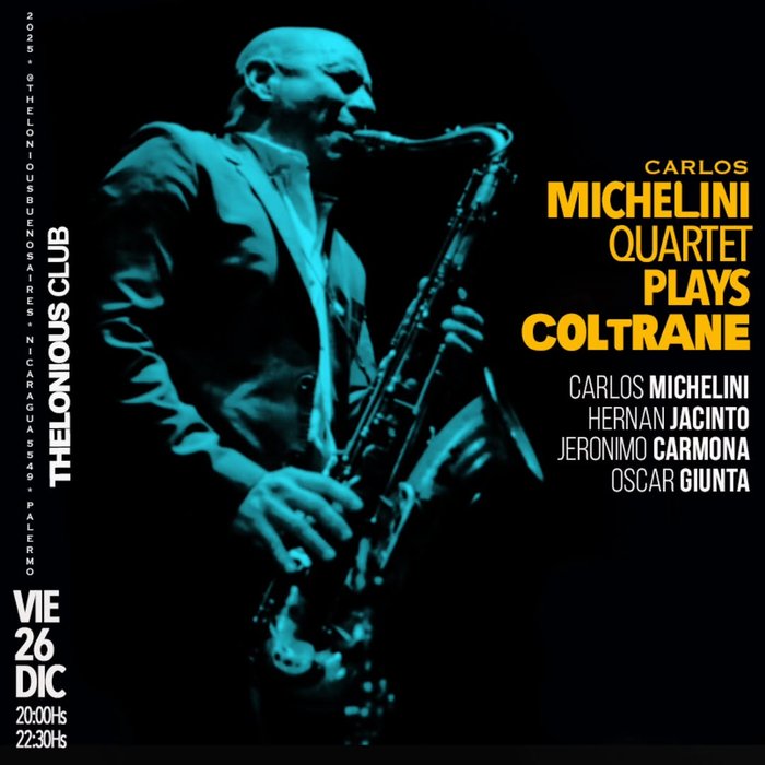 Carlos Michelini Quartet Plays Coltrane