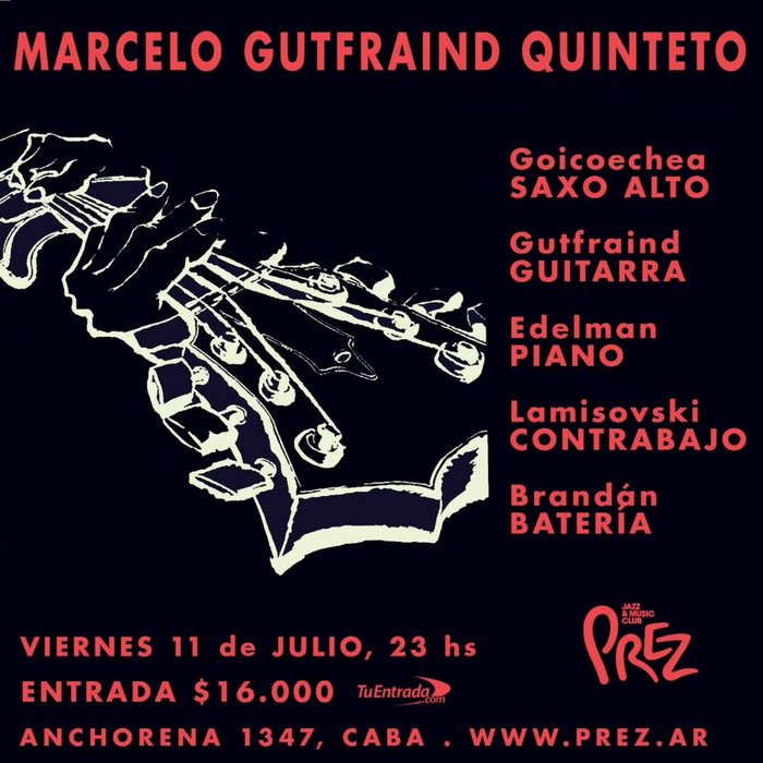 MARCELO GUTFAIND QUINTETO
