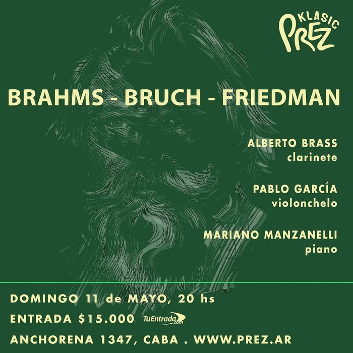 PREZ KLASIC - MÚSICA DE CÁMARA - BRAHMS - BRUCH - FRIEDMAN