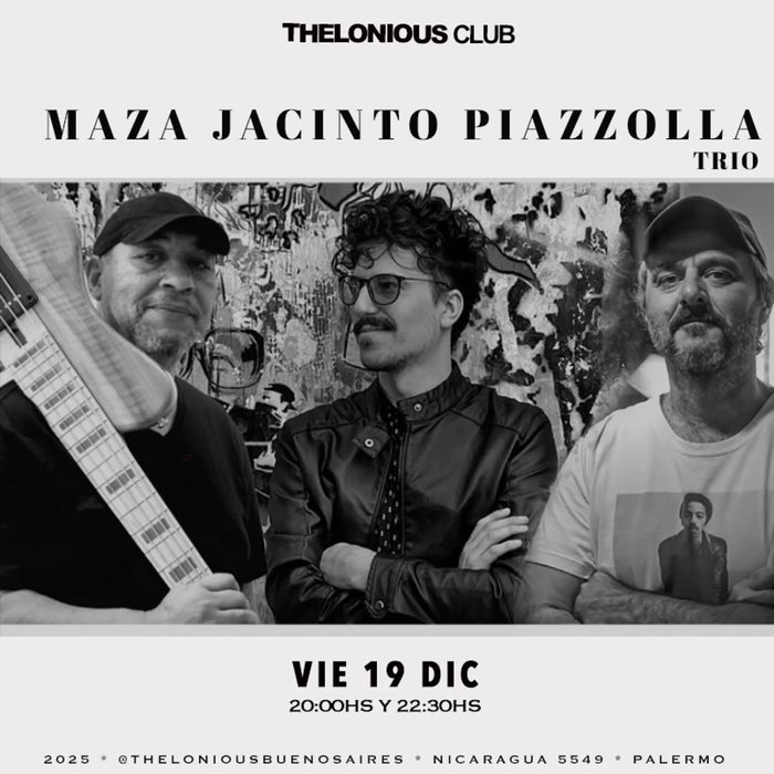MAZA JACINTO PIAZZOLLA TRIO