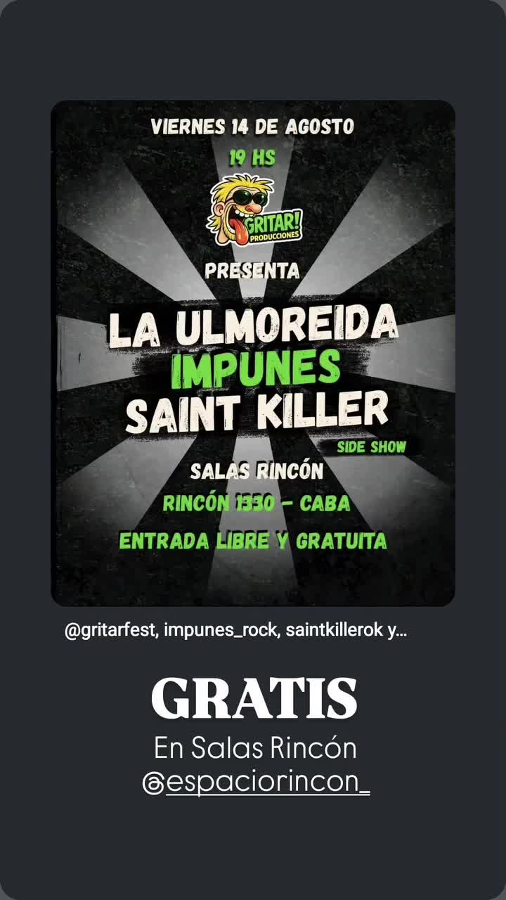 LA ULMOREIDA + IMPUNES + SAINT KILLER