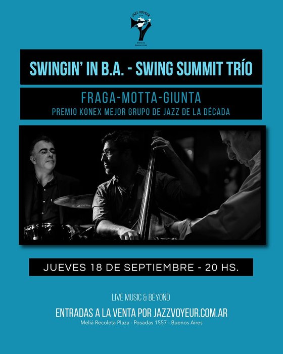 SWINGIN’ IN B.A. - SWING SUMMIT TRÍO