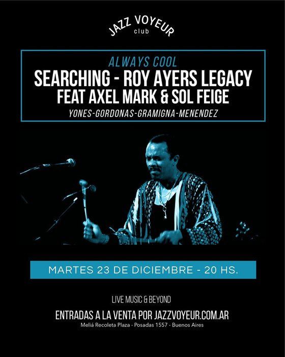 SEARCHING - ROY AYERS LEGACY FEAT AXEL MARK & SOL FEIGE